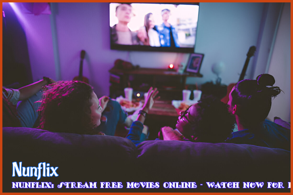 Image of Nunflix: Stream Free Movies Online - Watch Now for Free!